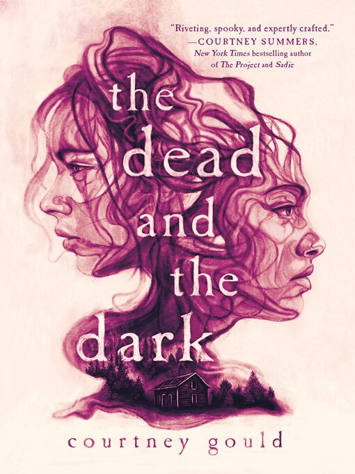 Title details for The Dead and the Dark by Courtney Gould - Available